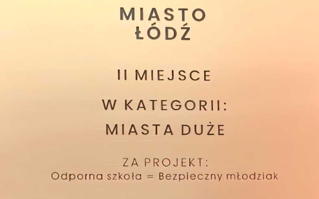 Nagroda w tegorocznej edycji konkursu Innowacyjny Samorząd za autorski projekt „Odporna szkoła = Bezpieczny mŁodziak”